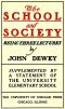 [Gutenberg 53910] • The School and Society / Being three lectures